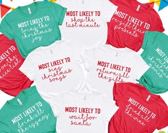 Family Christmas Shirts, Christmas Shirt, Matching Christmas Shirt, Most Likely to, Funny Christmas Party, Custom Shirt, Group Shirts, Food