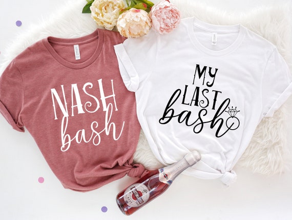 Nash Bash, Nash Bash Shirts, Nash Bash Tshirt, Nash Bash Tanks, Nash Bash T Shirts, My Last Bash, My Last Bash Tank Tops, Bachelorette Tees