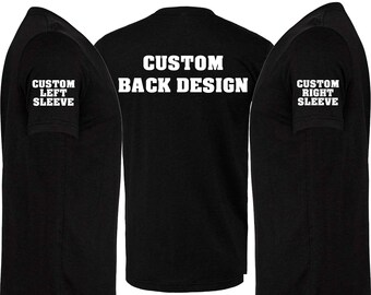 Add on for back design, custom sleeve design, right sleeve design, left sleeve design, additional print placement, Sleeve custom design