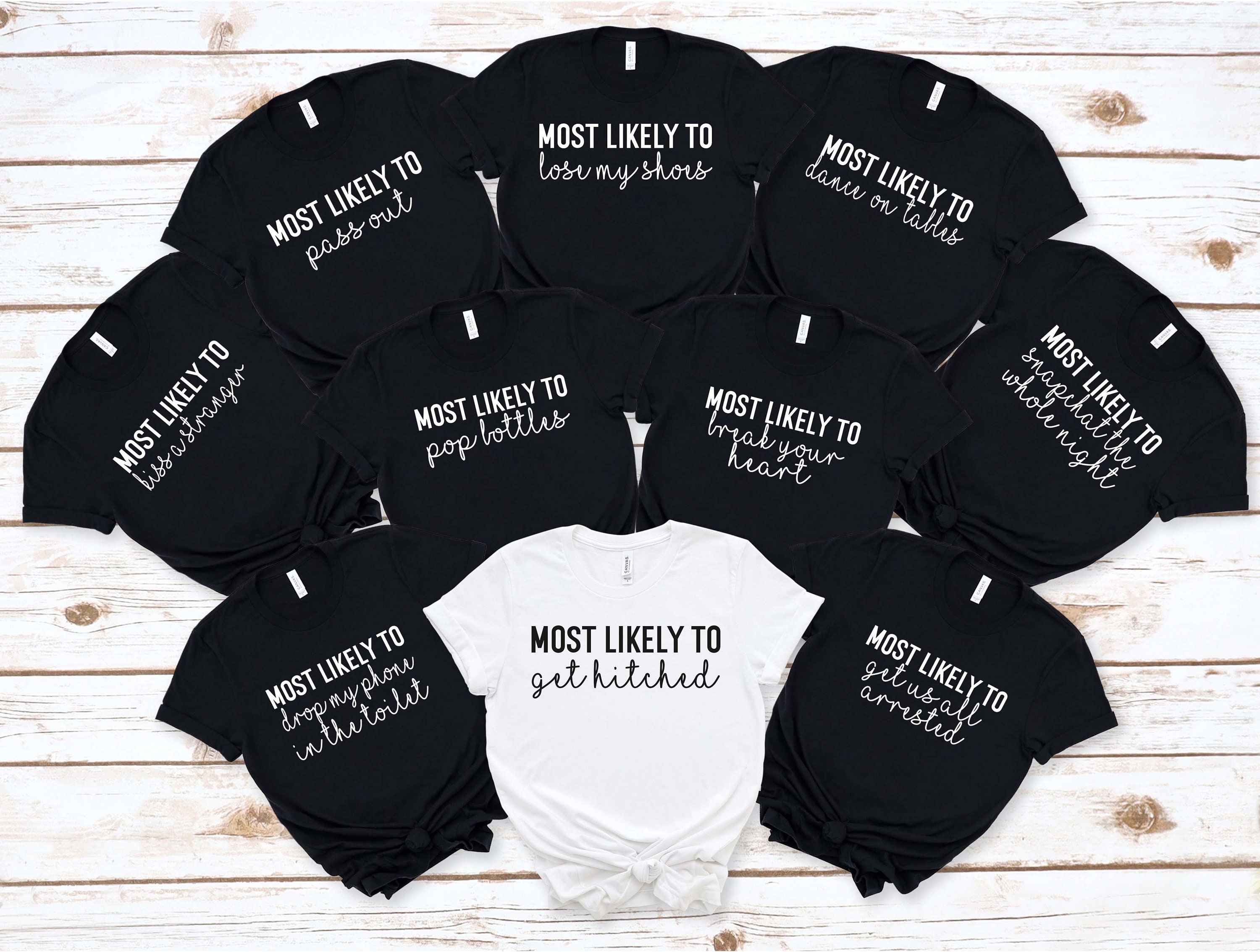 Bachelorette Party Shirts Most Likely To Shirt Bridal Party Etsy