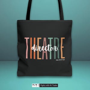 Theatre Director Overscript Tote Bag, teacher gift, technician, teacher bags, theatre tech, designers, drama teacher, gifts for teachers