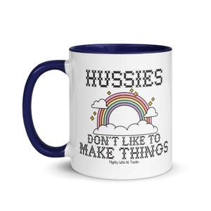 Taza Hussies, taza divertida para artesanas, tejedoras, costureras, taza con cita de arcoíris