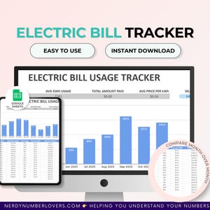 May include: A digital electric bill tracker displayed on a computer monitor and tablet. The text "ELECTRIC BILL TRACKER" is at the top, with "EASY TO USE" and "INSTANT DOWNLOAD" below. The tracker shows usage data with blue bar graphs and a comparison chart.