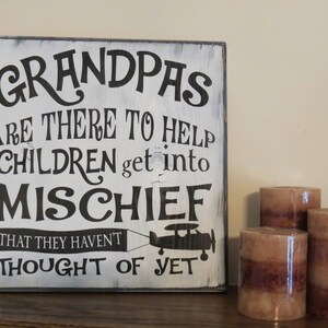 Father's Day Gift, Grandpas Are There To Help Children Get Into Mischief, Farmhouse Wall Decor, Grandpa's Garage Sign, Gifts For Grandpa