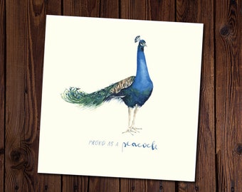 Proud as a Peacock Card, Celebration, well done, congratulations, proud, illustrated card