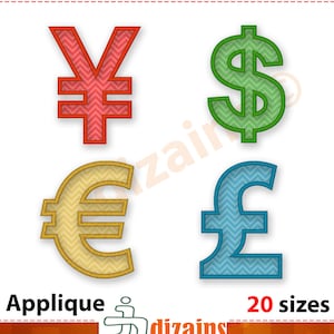 Dollar, Euro, Yen and Pound applique embroidery designs. Machine embroidery designs. Multiple sizes and instant download files.