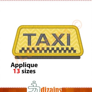 Señal de taxi diseño de la aplicación. diseño de la máquina de bordado autorrevelables Download- 13 tamaños. apliques taxi. bordado taxi