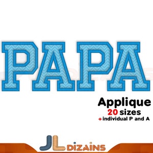 PAPA 刺繍デザイン。PAPA アップリケ機械刺繍デザイン。個別の P と A も含まれています。複数のサイズがあります。