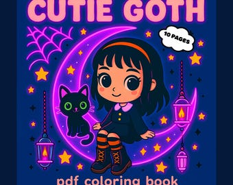 May include: A digital illustration for a "Cutie Goth" colouring book cover. It features a cartoon girl, a black cat, and a crescent moon with stars. The text "Cutie Goth" and "pdf colouring book" are displayed.
