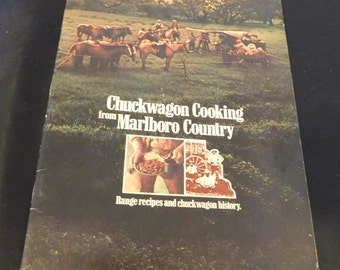 Cookbook "Chuckwagon Cooking from Marlboro Country" by Philip Morris, Inc. 1981 -Range Recipes and Chuckwagon History - Highly Collectible!