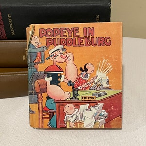Popeye in Puddleburg © 1934 by E C Segar From the Newspaper Comic Series