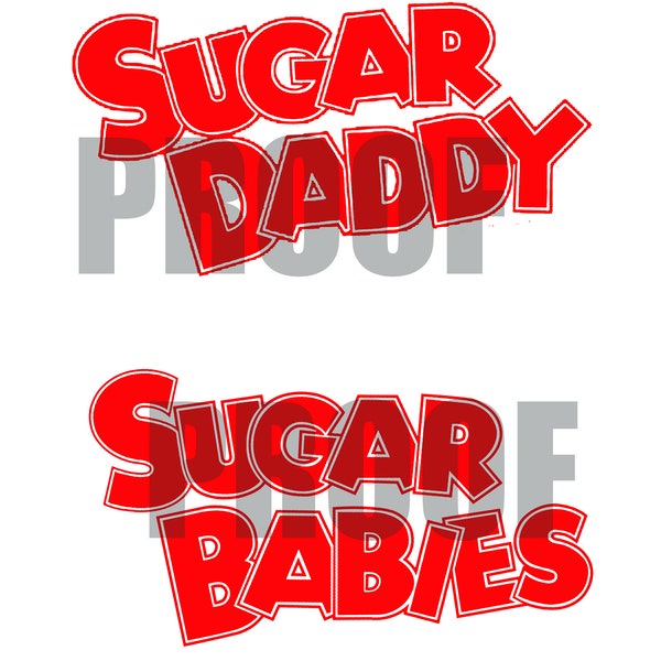 Sugar Daddy & Sugar Babie Digital File PNG Format