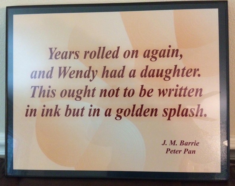 Peter Pan Author Quote Regarding Wendy As A Daughter Mom Etsy