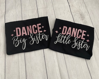 Dance Big sister Little Sister shirts - Dance sister shirt - Dance Shirt- DIY Iron on Decal