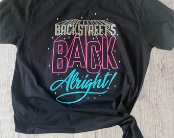 Backstreet’s back alright shirt - backstreets back shirt - backstreet svg