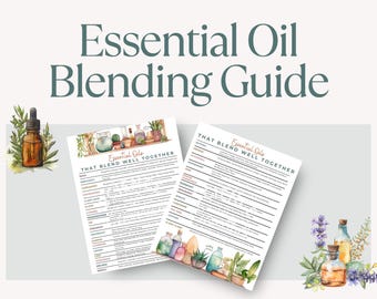 Essential Oils Blending Guide: Printable