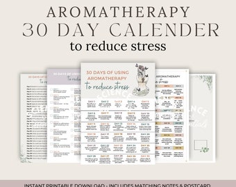 30 Day Aromatherapy Calendar to Reduce Stress: Printable