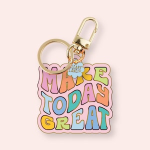 Make Today Great Enamel Keychain, Gold Enamel Keychain, Gold Bag Charm, Key Holders Purse Charm, Women Bag Accessories