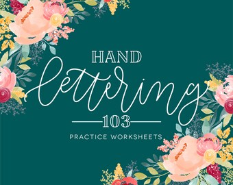 May include: A teal green background with a floral border. The text "HAND lettering -103- PRACTICE WORKSHEETS" is in white.