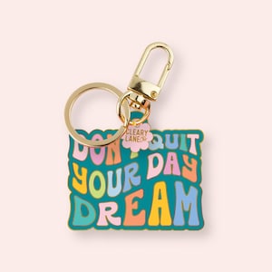 Don’t Quit Your Day Dream Enamel Keychain, Gold Enamel Keychain, Gold Bag Charm, Key Holders Purse Charm, Women Bag Accessories