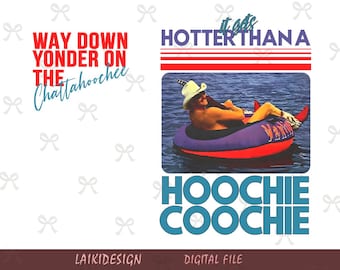 Hotter than a Hoochie Coochie 2 Sides Png, Meme Summer Vacation Png, Country Music Shirt, 90s Country Music, Summer Png