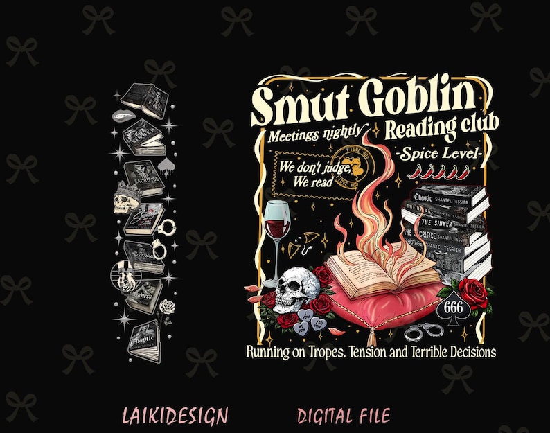 K&ouml;nnte beinhalten: Digitales Design mit dem Thema "Smut Goblin Reading Club". Das Bild zeigt B&uuml;cher, einen Totenkopf, Wein, Rosen und den Text "Running on Tropes. Tension and Terrible Decisions."