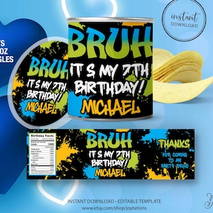 May include: A custom Pringles can label with the text "BRUH IT'S MY 7TH BIRTHDAY! MICHAEL" in graffiti-style lettering. The design includes splashes of yellow, green, and blue on a black background. The label fits a 1.3 oz Pringles can.