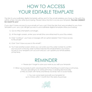 May include: A white and teal blue graphic with instructions on how to access your editable digital template. The text includes the website address templett.com and the phrase "The link CANNOT be resent to you!"