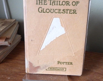 The Tailor of Gloucester,  printed after 1917 Early Edition, Beatrix Potter, Childrens Book