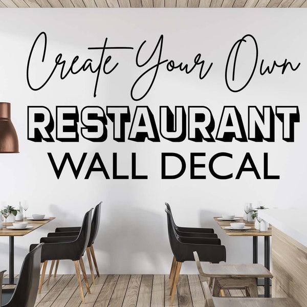 Custom Wall Decal for Restaurant, Bar, Cafe, Bakery, Coffee Shop - Personalized Vinyl Lettering - Vector Artwork or Logo
