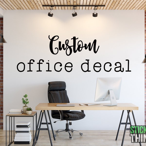 Custom Office Decal - Office Wall Decal - Business Logo Decal - Mission Statement Decal - Motivational Wall Decal - Home Office Decal