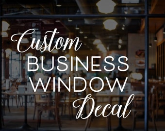 Custom Vinyl Lettering Decal for Your Business Storefront Window