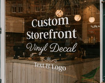 Custom Storefront Vinyl Decal - Business Branding Decor - Weatherproof Lettering
