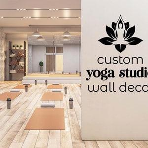 Custom Yoga Studio Wall Decal - Personalized Yoga Decal - Zen Wall Art - Meditating Wall Decor - Yoga Quotes Wall Sticker