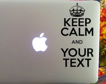 Custom Keep Calm Decal, Keep Calm, Keep Calm Custom, Laptop Decal, Custom Decal, Yeti Decal, Die Cut Decal, Vinyl decal, Custom vinyl decal