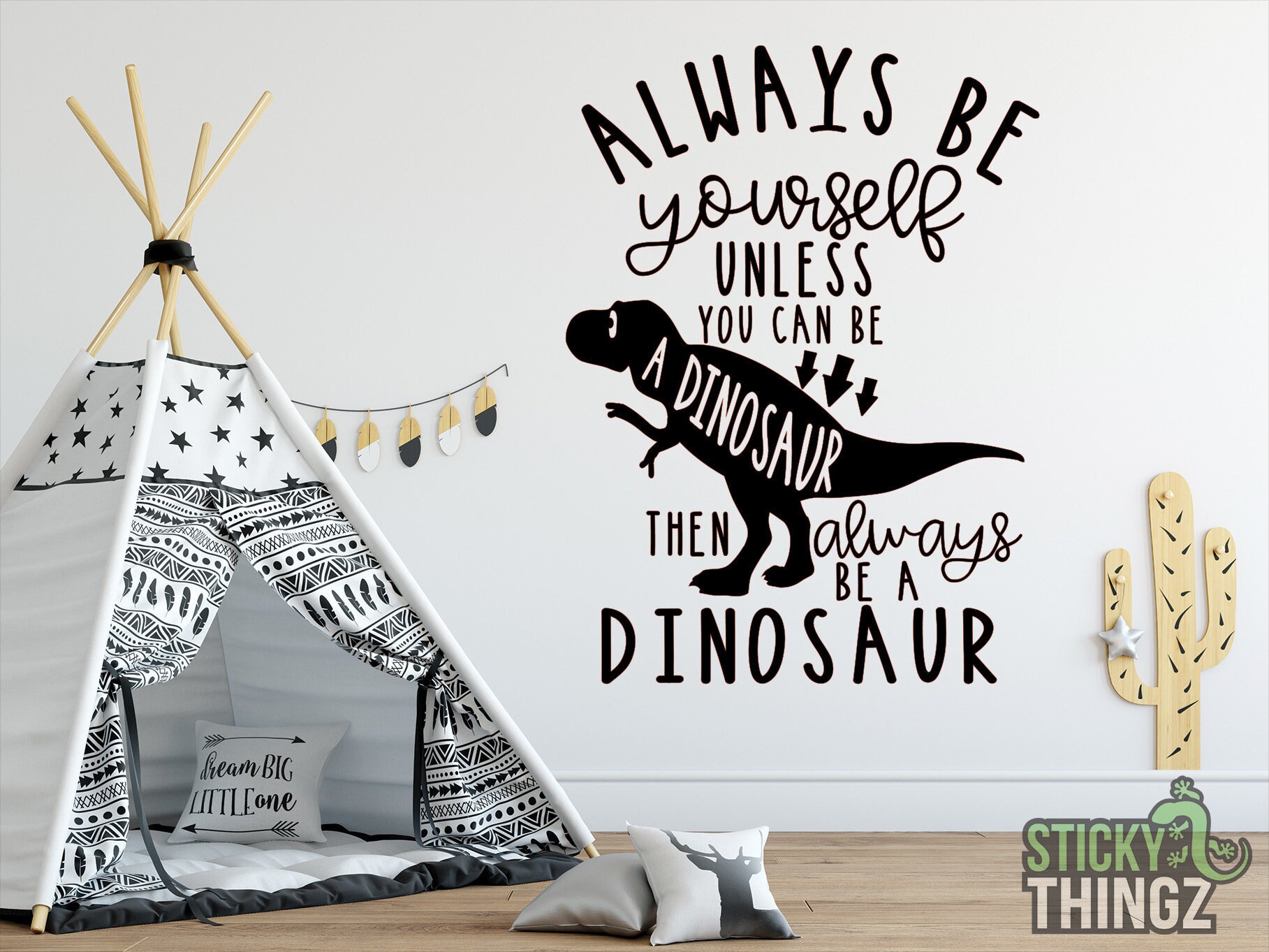 Dinosaur Quote Wall Decal, Always Be Yourself Quote, Kids Room Decal
