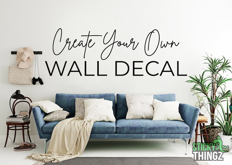 Custom Wall Decal Create Your Own Personalized Quote Decal Etsy