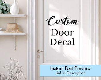 Custom Door Decal - Personalized Greeting or Reminder - Vinyl Quote or Love Note
