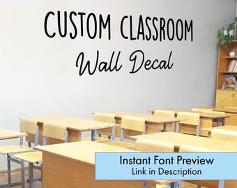 Custom Classroom Wall Decal - Personalized Teacher Sign - Removable Vinyl Lettering