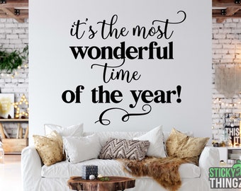 Christmas Vinyl Wall Decal, its the most wonderful time of the year, Holiday Wall Quote, Removable Vinyl Lettering