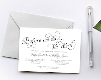 Before We Do We Dine Invitation, Before We Do Rehearsal, Printable Rehearsal Dinner Invite, Wedding Rehearsal Invite, 5x7 Digital File