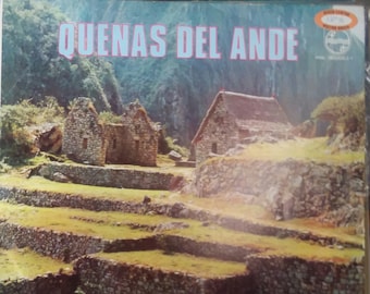 Pedro Chalco, Quenas Del Ande, Vintage Record Album, Vinyl LP, Classic World International Music, Music from Peru, South American Music