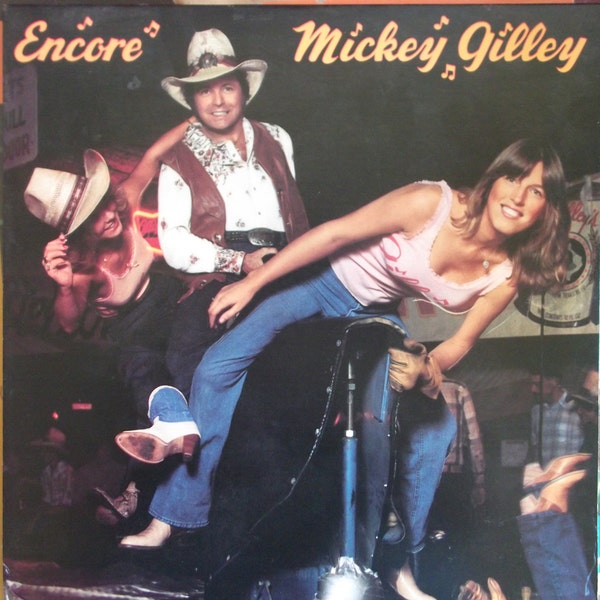 Mickey Gilley, Encore, Vintage Record Album, Vinyl LP, Country Western Dance Music, Compilation Album, Bull Riding Bar, Texas
