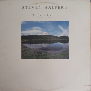 Steven Halpern, Timeless Solo Piano, Vintage Record Album, Vinyl LP, Classic Piano Music, American New Age Piano Player