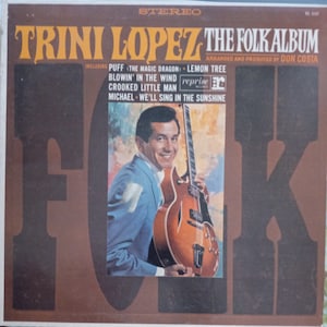 Trini Lopez, The Folk Album, Vintage Record Album, Vinyl LP, Classic Folk Music, 1960s Classic Music, American singer, guitarist