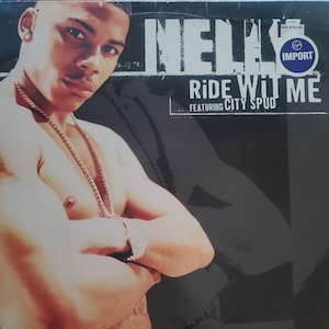Nelly, Ride Wit Me, Featuring City Spud, UK Import, 12
