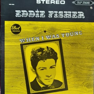 Eddie Fisher, When I Was Young, Album z płytą vintage, Płyta winylowa, Klasyczna muzyka Crooner, Amerykański piosenkarz, Aktor, Dot Records, Wydanie z 1965 r.