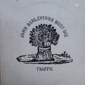 Traffic, John Barleycorn Must Die, Album de disques vintage, 33 tours vinyle, Musique rock classique, Réédition, Groupe de rock britannique
