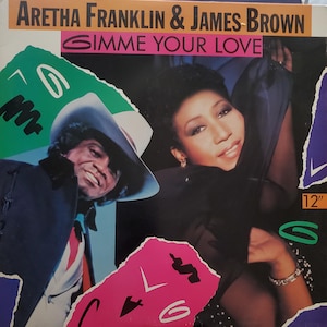 Aretha Franklin and James Brown, Gimme Your Love, 12&quot; Single Play,  Vintage Vinyl Record, Classic Pop Music