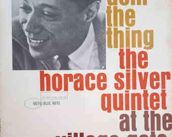 The Horace Silver Quintet at the Village Gate, Doin' the Thing , Blue Note Record Label, RARE COLLECTIBLE, Vintage Record Album, Vinyl LP